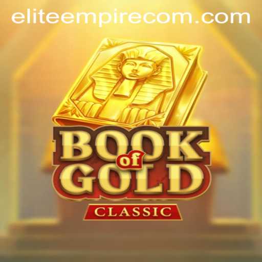 Exploring BookOfGoldClassic: Conquer the ELITE EMPIRE