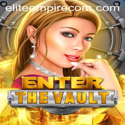 EntertheVault: Exploring the ELITE EMPIRE