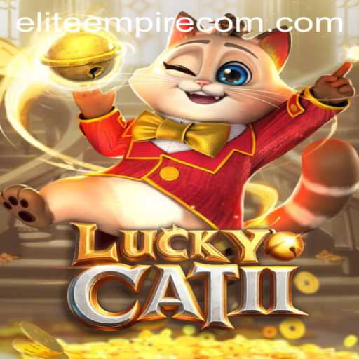 The Exciting World of LuckyCatII and the Rise of ELITE EMPIRE